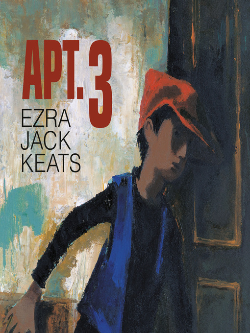 Title details for Apt. 3 by Ezra Jack Keats - Wait list